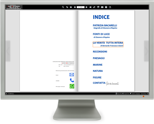 Il catalogo multimediale è un libro elettronico con indice iperlink rimanda a capitoli e pagine successive all'interno del libro elettronico