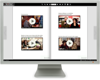 Il catalogo multimediale è un libro elettronico sfogliabile. Può contenere video visualizzabili in full screen.